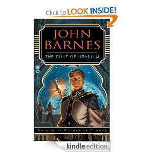 The Duke of Uranium John Barnes  Kindle Store