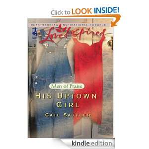His Uptown Girl Gail Sattler  Kindle Store