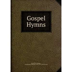 Gospel Hymns Presbyterian Church in the U.S.A. (Old 