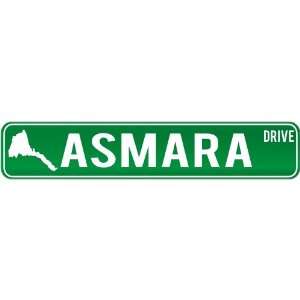 New  Asmara Drive   Sign / Signs  Eritrea Street Sign City  