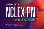 Lippincotts NCLEX PN Review Cards, (160547455X), Lippincott Williams 