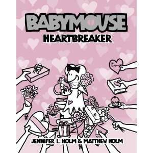    Babymouse #5 Heartbreaker [Paperback] Jennifer L. Holm Books