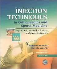 Injection Techniques in Orthopaedics and Sports Medicine with CD ROM 