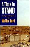 Time to Stand, (0803279027), Walter Lord, Textbooks   