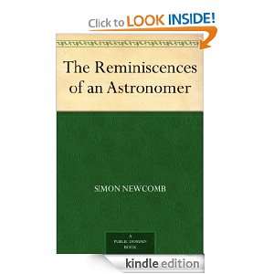 The Reminiscences of an Astronomer Simon Newcomb  Kindle 