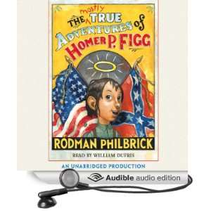  The Mostly True Adventures of Homer P. Figg (Audible Audio 