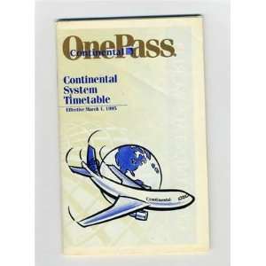  One Pass Continental Airlines System Timetable & Route Map 