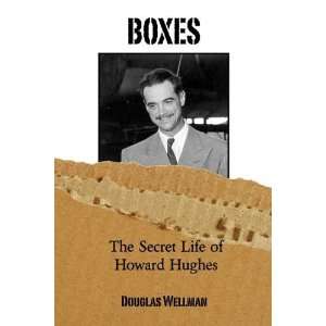   The Secret Life of Howard Hughes [Paperback] Douglas Wellman Books