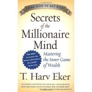 Secrets of the Millionaire Mind Mastering the Inner Game 
