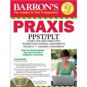  Barrons PRAXIS 6th Ed PPST/PLT Robert Postman Books