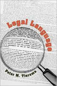 Legal Language, (0226803031), Peter M. Tiersma, Textbooks   Barnes 