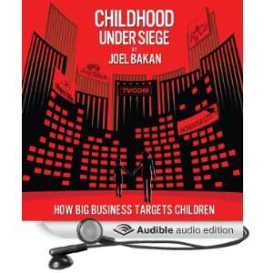  Childhood Under Siege How Big Business Targets Children 