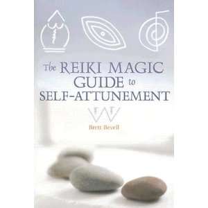 The Reiki Magic Guide to Self Attunement [REIKI MAGIC GT 