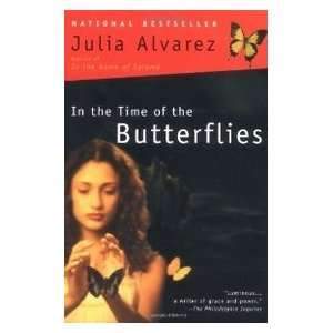   IN THE TIME OF THE BUTTERFLIES (9780452274426) Julia Alvarez Books