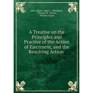 treatise on the principles and practice of the action of ejectment 