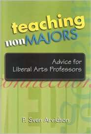 Teaching Nonmajors Advice for Liberal Arts Professors, (0791474917 
