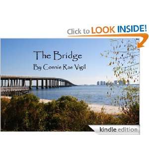 The Bridge Connie Rae Vigil  Kindle Store