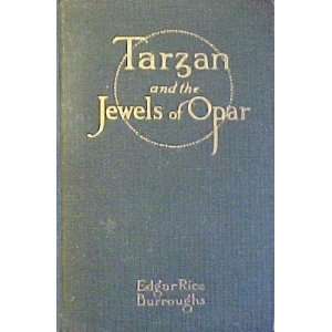   and the Jewels of Opar Edgar Rice Burroughs, J. Allen St. John Books