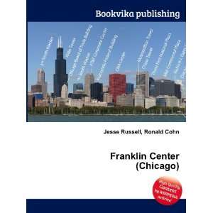    Franklin Center (Chicago) Ronald Cohn Jesse Russell Books
