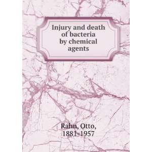  and death of bacteria by chemical agents Otto, 1881 1957 Rahn Books