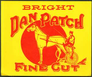 Bright Dan Patch Fine Cut Tobacco label unused 1930s  