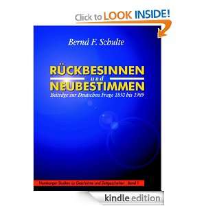 Rückbesinnen und Neubestimmen (German Edition) Dr. Bernd F. Schulte 