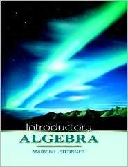 Introductory Algebra, (0321269470), Marvin L. Bittinger, Textbooks 