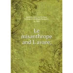  Le misanthrope and Lavare; 1622 1673,Giese, William F 