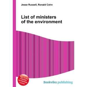  List of ministers of the environment Ronald Cohn Jesse 