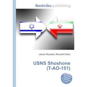  USNS Shoshone (T AO 151) Ronald Cohn Jesse Russell Books