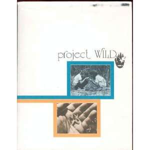  Project Wild dr. cheryl charles Books