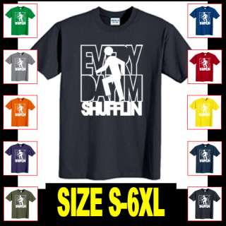 Everyday Im Shuffling T shirt LMFAO Shufflin Rock Party Tee Size S 6XL 