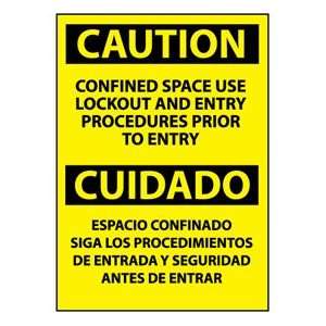 Bilingual Aluminum Sign   Caution Confined Space Use Lockout Entry 