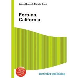  Fortuna, California Ronald Cohn Jesse Russell Books