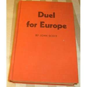 Duel for Europe john Scott  Books