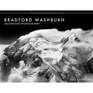  Bradford Washburn Mountain Photography 2012 Calendar 