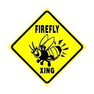  FIREFLY CROSSING insect glow lite joke sign