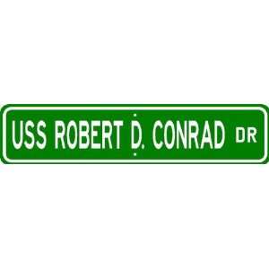  USS ROBERT D CONRAD AGOR 3 Street Sign   Navy Patio, Lawn 