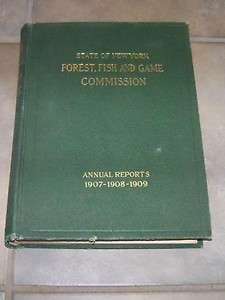   REPORTS OF THE NEW YORK FOREST FISH & GAME COMMISSION 1907 1908 1909