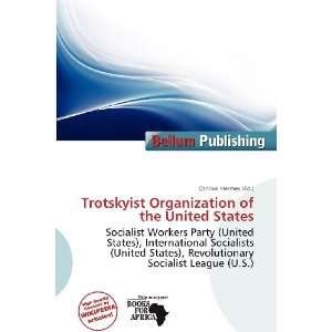  Trotskyist Organization of the United States 