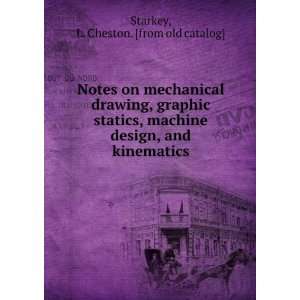   design, and kinematics L. Cheston. [from old catalog] Starkey Books