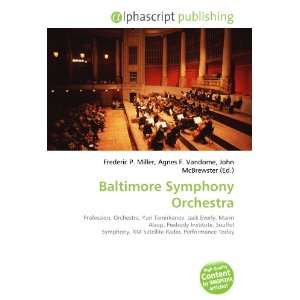  Baltimore Symphony Orchestra (9786132748287) Books