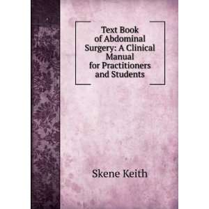   Manual for Practitioners and Students Skene Keith  Books