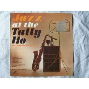   TALLY HO JAZZMEN Jazz at the Tally Ho LP 1963 Tally Ho Jazzmen Music