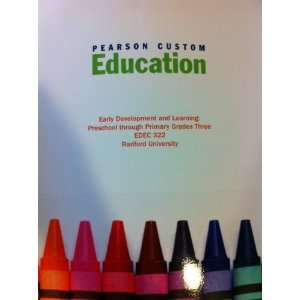  Pearson Custom Education (Early Development and Learning 