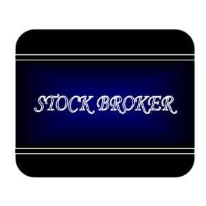  Job Occupation   Stock broker Mouse Pad 