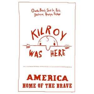  Kilroy Was Here Poster