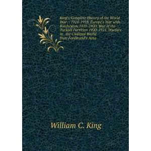   in . the Civilized World from Ferdinands Assa William C. King Books