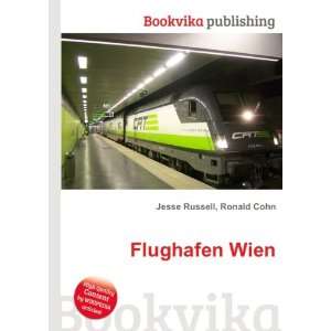  Flughafen Wien Ronald Cohn Jesse Russell Books