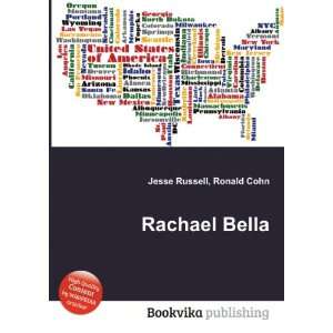  Rachael Bella Ronald Cohn Jesse Russell Books